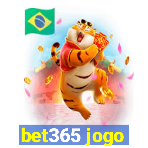 bet365 jogo