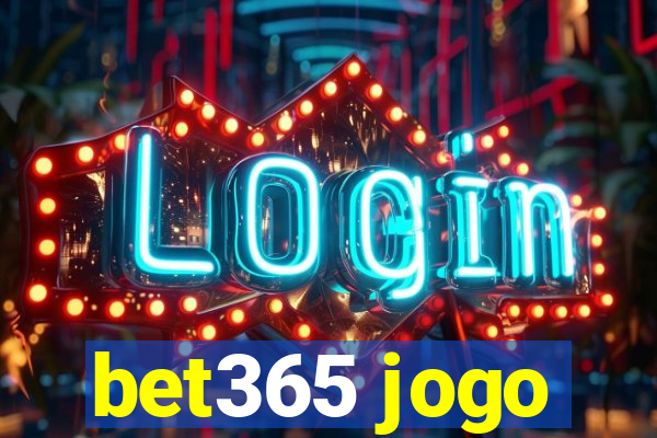 bet365 jogo