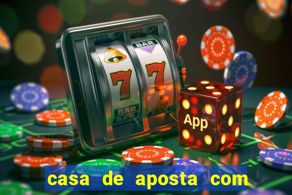 casa de aposta com bonus gratis