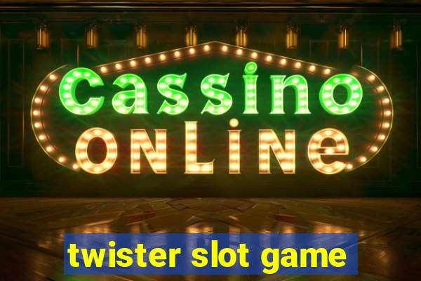 twister slot game