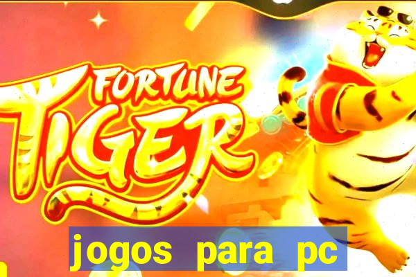 jogos para pc windows 7 gratis