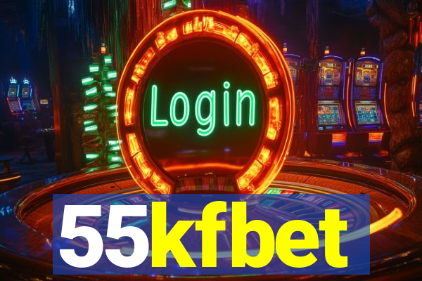 55kfbet