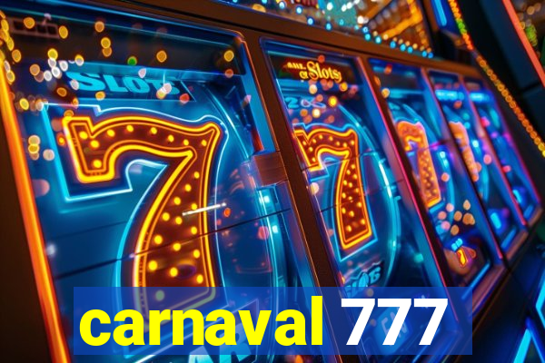 carnaval 777