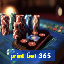 print bet 365