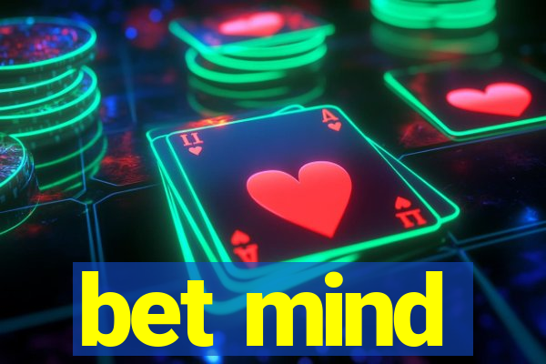 bet mind