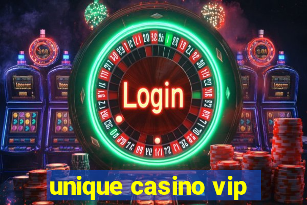 unique casino vip