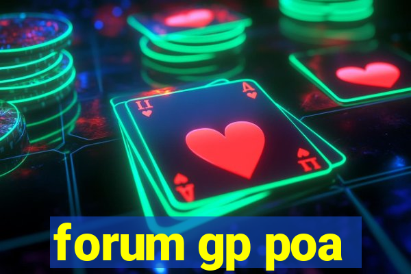 forum gp poa