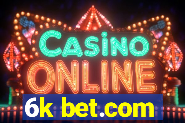 6k bet.com