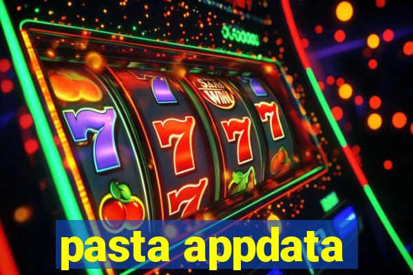 pasta appdata