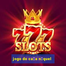 jogo do ca莽a n铆quel