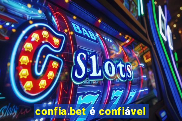 confia.bet é confiável