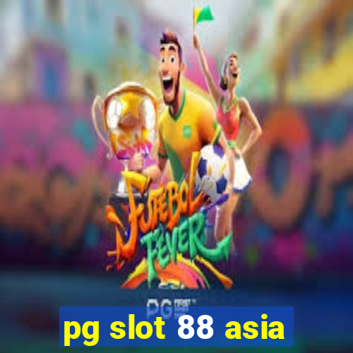 pg slot 88 asia