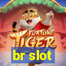 br slot