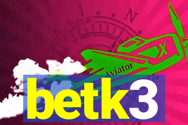 betk3