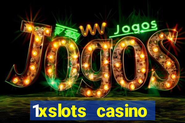 1xslots casino welcome bonus