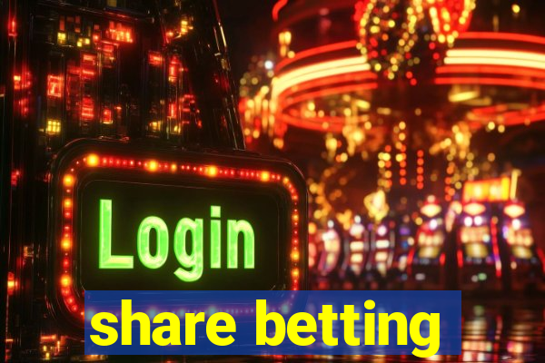 share betting