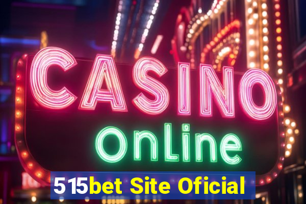 515bet Site Oficial