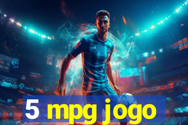 5 mpg jogo