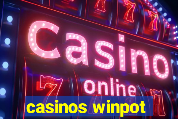 casinos winpot