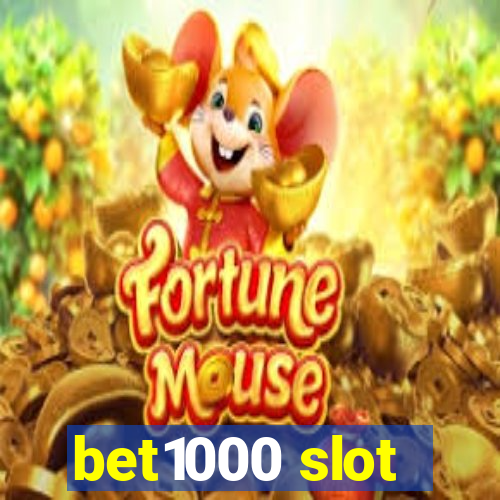 bet1000 slot