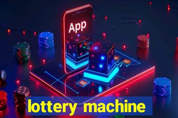 lottery machine