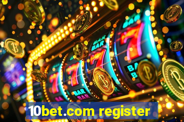 10bet.com register