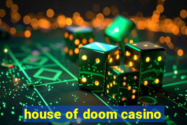 house of doom casino