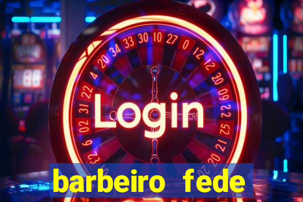 barbeiro fede quando morre