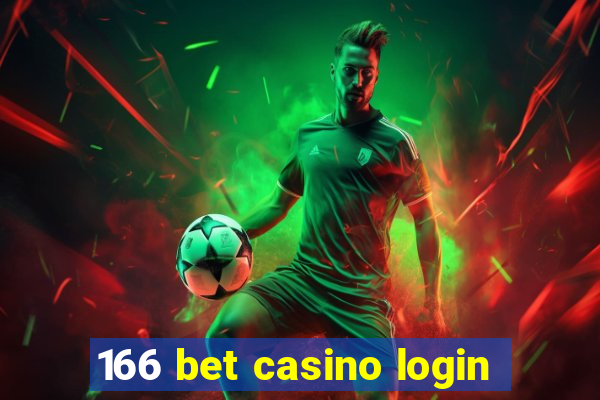 166 bet casino login