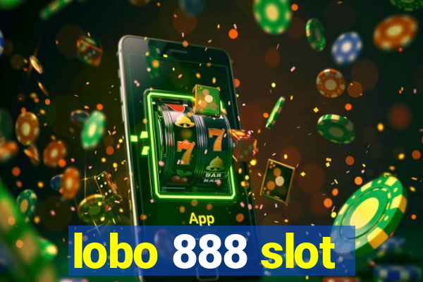 lobo 888 slot