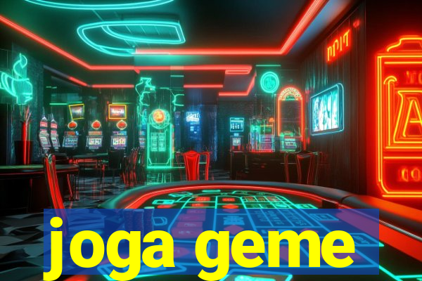 joga geme