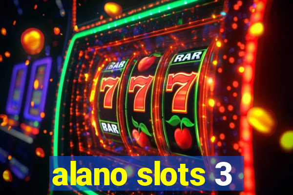 alano slots 3