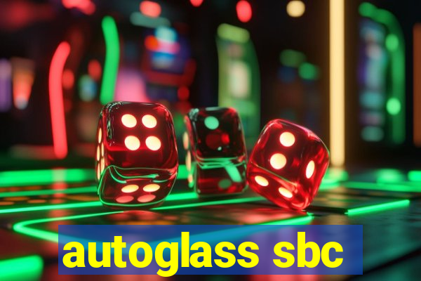 autoglass sbc