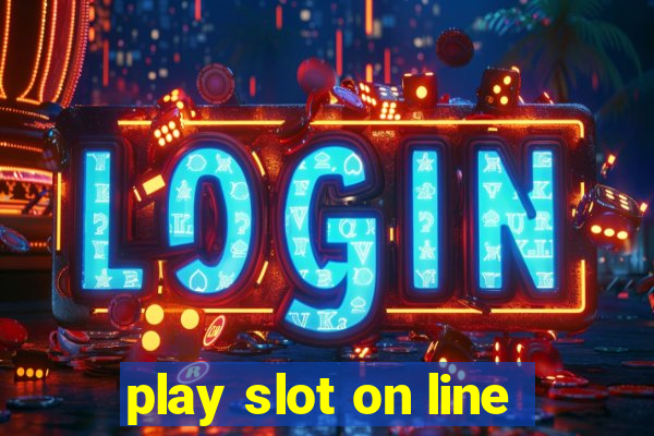 play slot on line