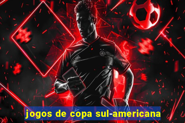 jogos de copa sul-americana