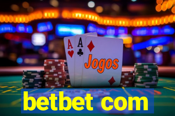 betbet com