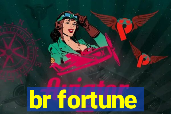 br fortune