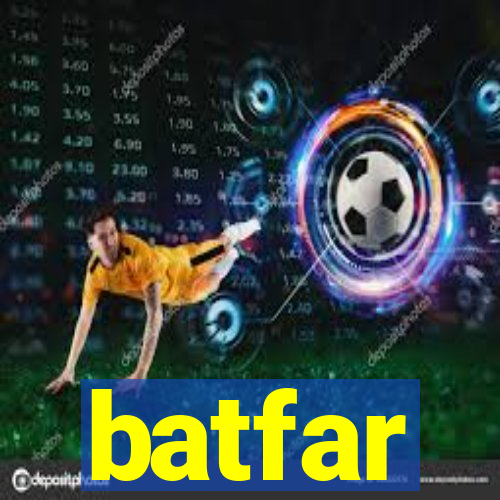 batfar