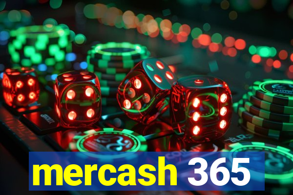 mercash 365