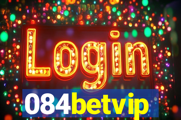 084betvip