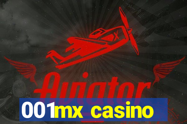 001mx casino