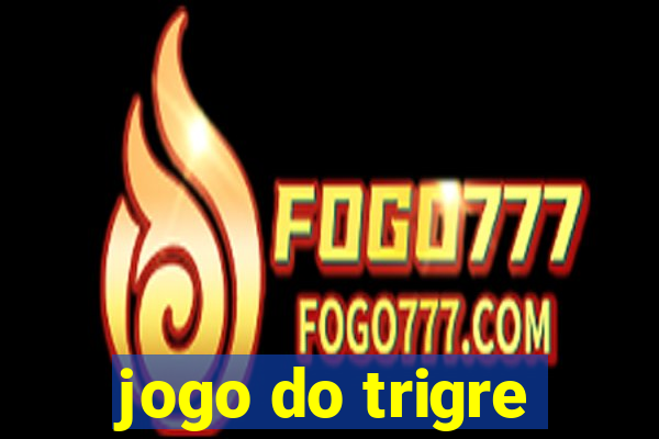 jogo do trigre