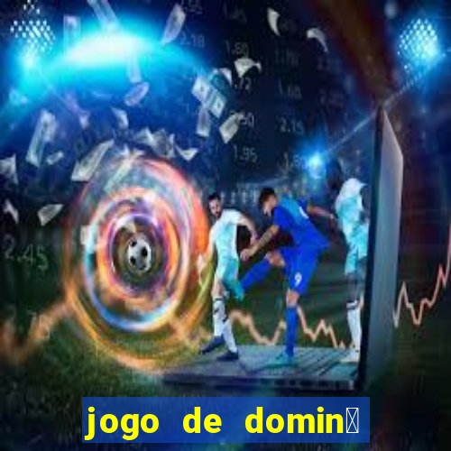 jogo de domin贸 valendo dinheiro