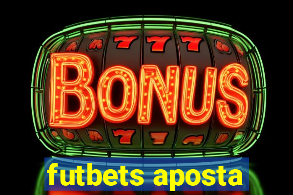 futbets aposta