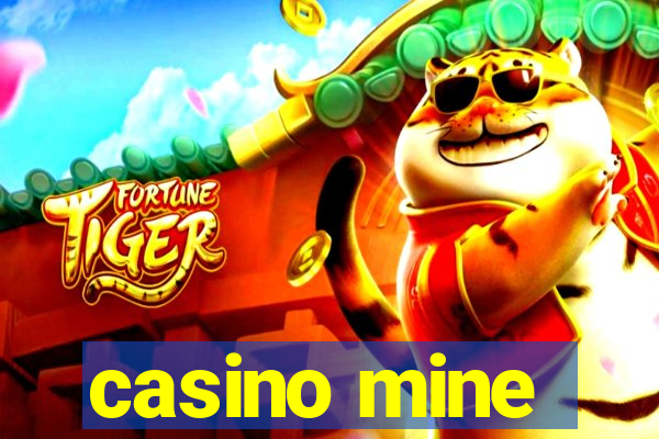 casino mine