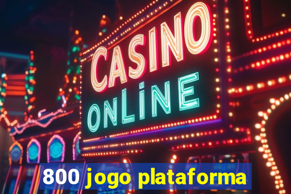 800 jogo plataforma