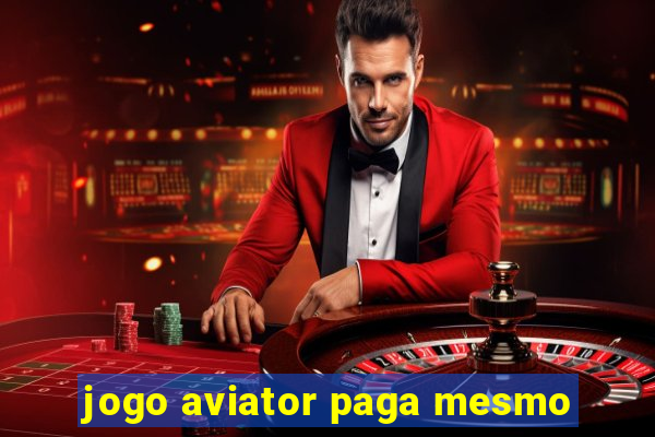 jogo aviator paga mesmo