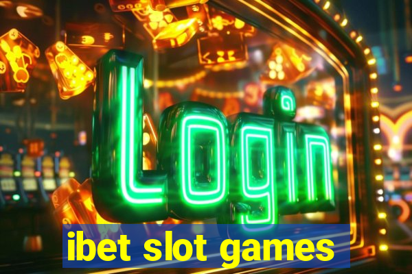 ibet slot games