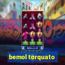 bemol torquato