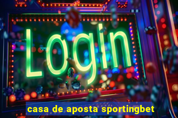 casa de aposta sportingbet